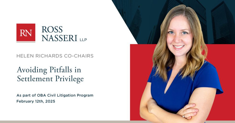 Helen Routh Toronto Helen Richards Co-Chairs: Avoiding Pitfalls in Settlement Privilege ...