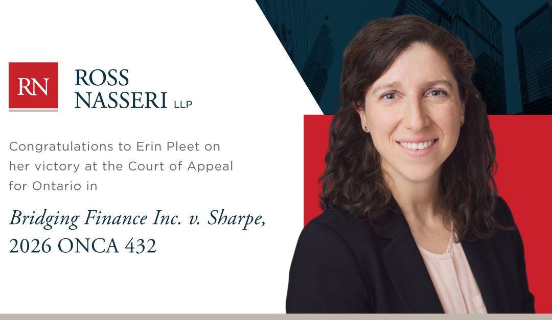 Congratulations to Erin Pleet on Her Victory at the Court of Appeal for Ontario in Bridging Finance Inc. v. Sharpe, 2026 ONCA 432