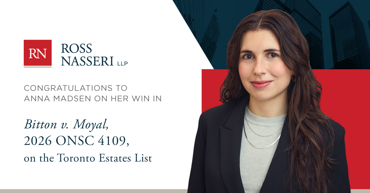 0826_RN_Congratulations-to-Anna-Madsen-on-her-win-in-Bitton-v.-Moyal,-2026-ONSC-4109,-on-the-Toronto-Estates-List_Social
